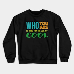 Pinnacle of Cool Crewneck Sweatshirt